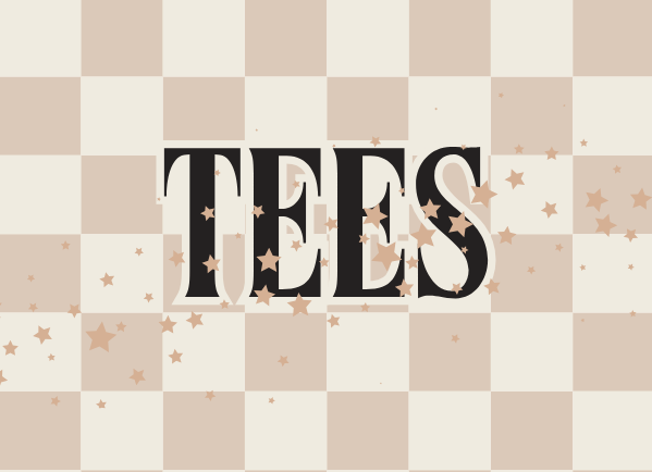 Tees